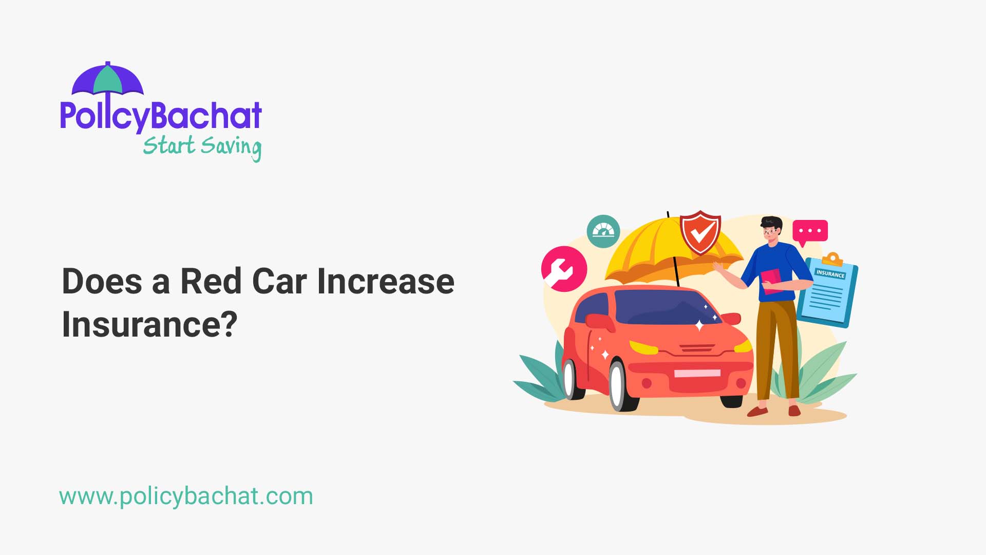 Does a Red Car Increase Insurance? PolicyBachat