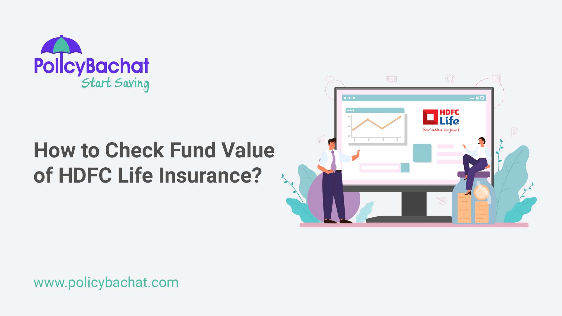 how-to-check-fund-value-of-hdfc-life-insurance-policybachat