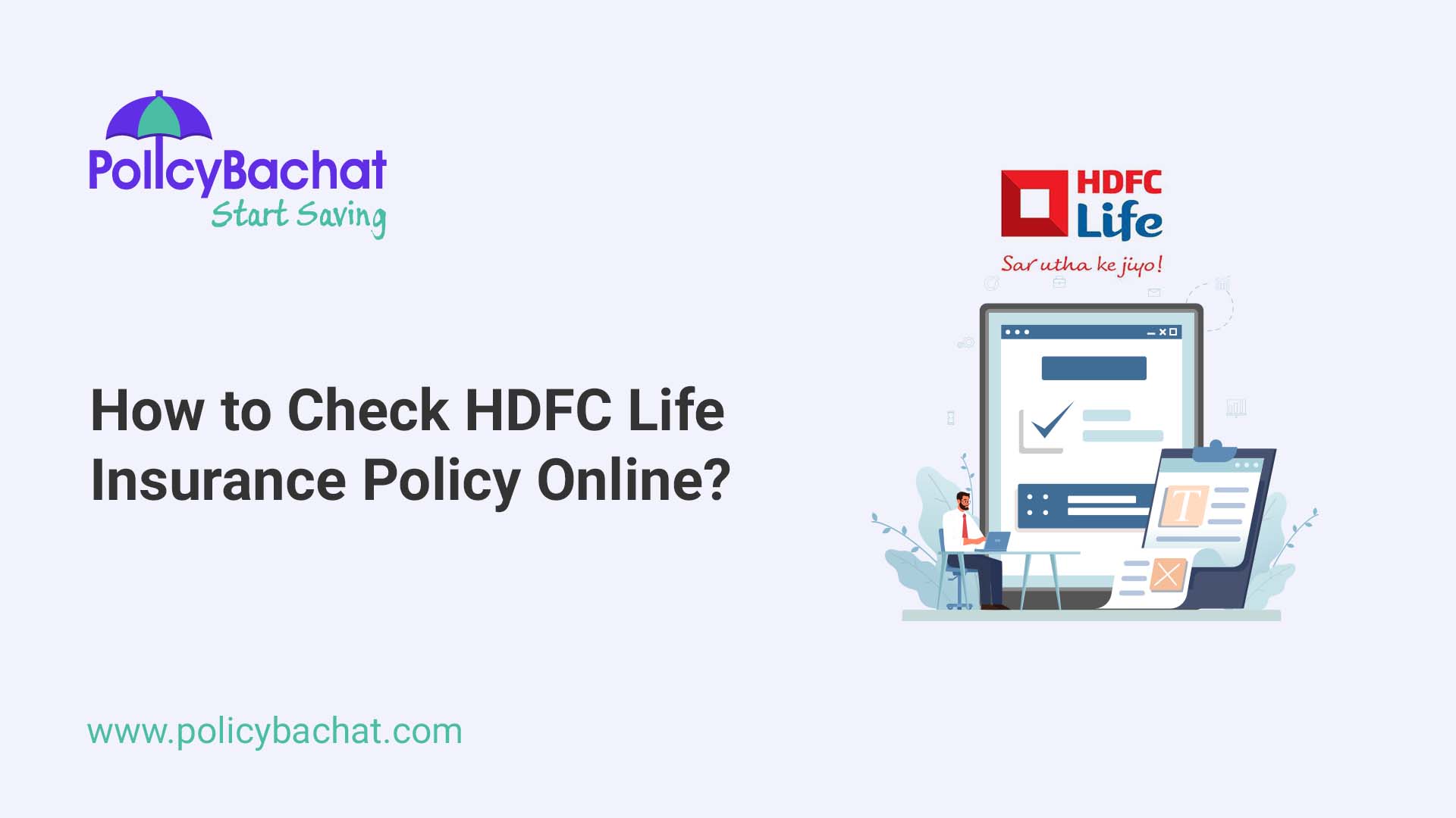 How to Check HDFC Life Insurance Policy Online? - PolicyBachat