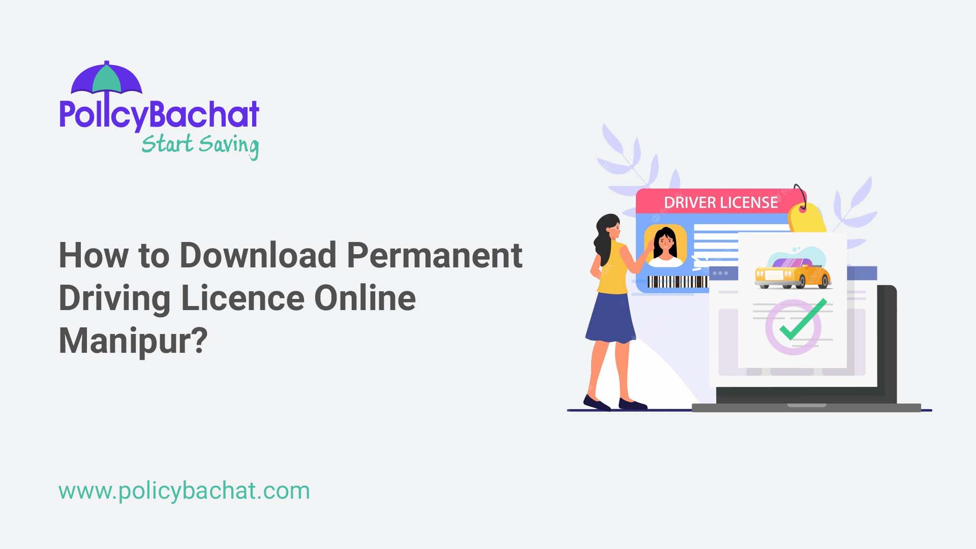 How to Download Permanent Driving Licence Online Manipur? PolicyBachat