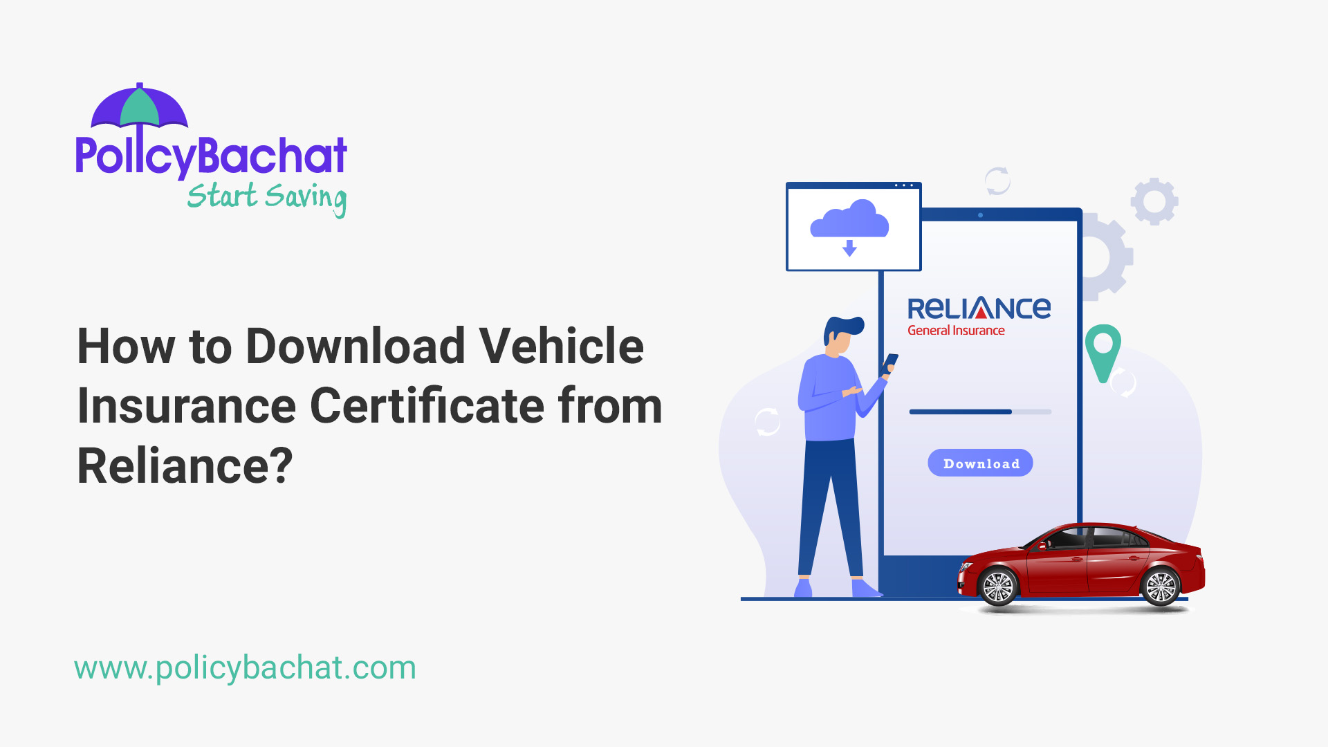 How to Download Vehicle Insurance Certificate from Reliance? PolicyBachat