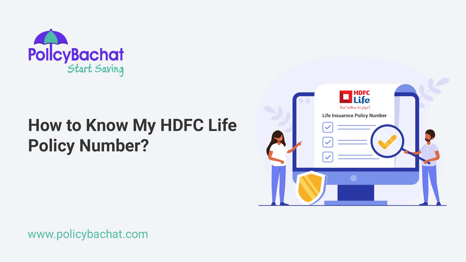 How To Know My Hdfc Life Policy Number Policybachat 6287