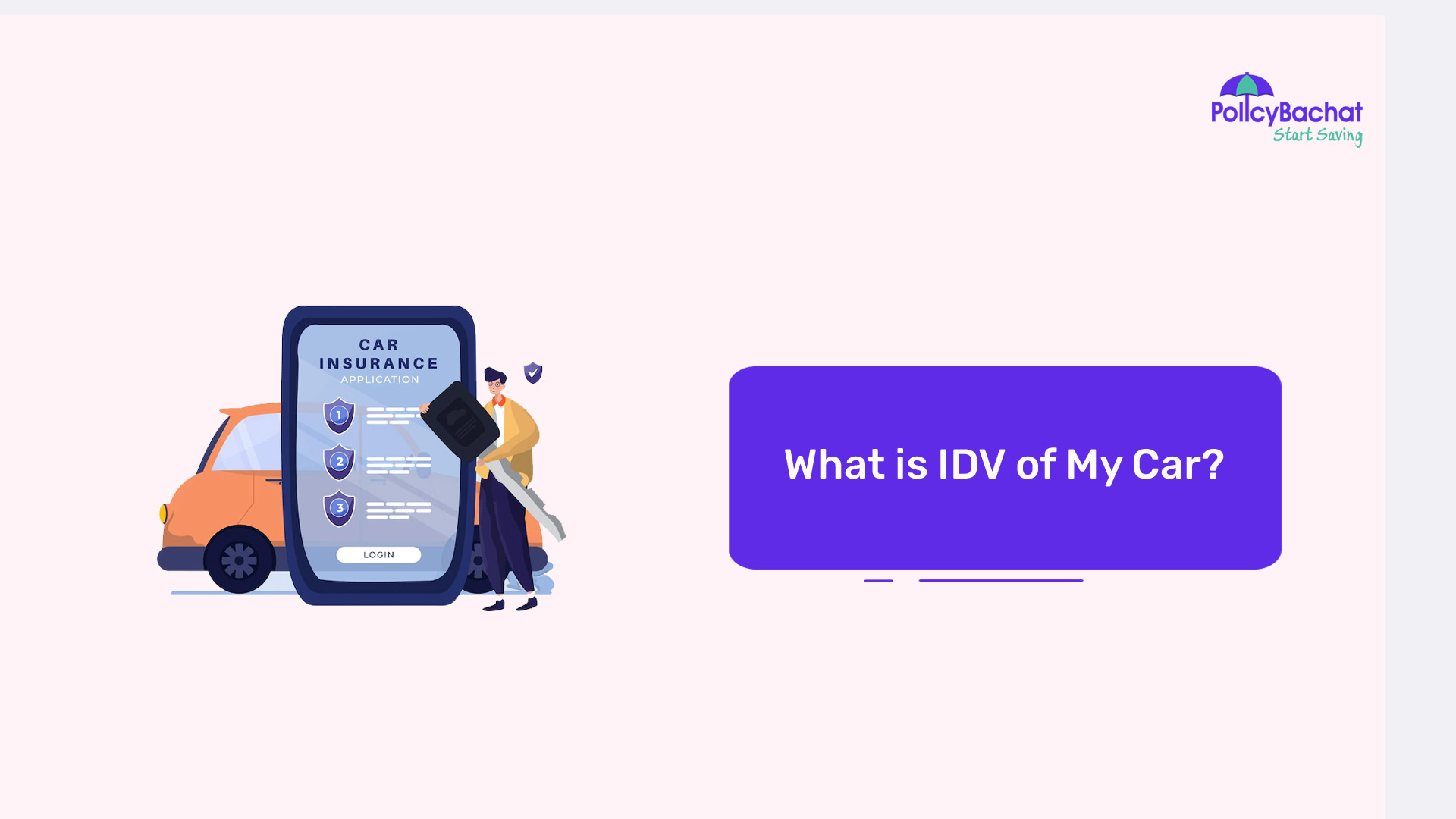 What Is IDV Of My Car? PolicyBachat